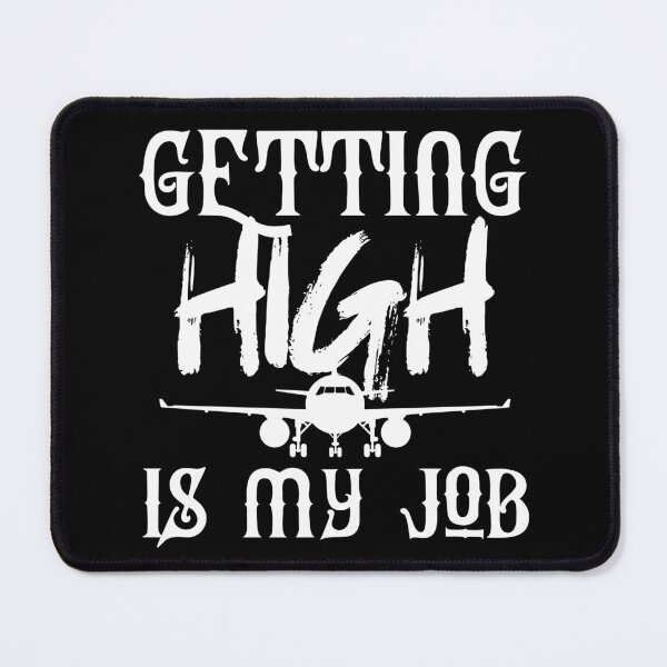 Item preview, getting high is my job designed and sold by Artnight.