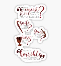 The easiest way... - Six of Crows Sticker