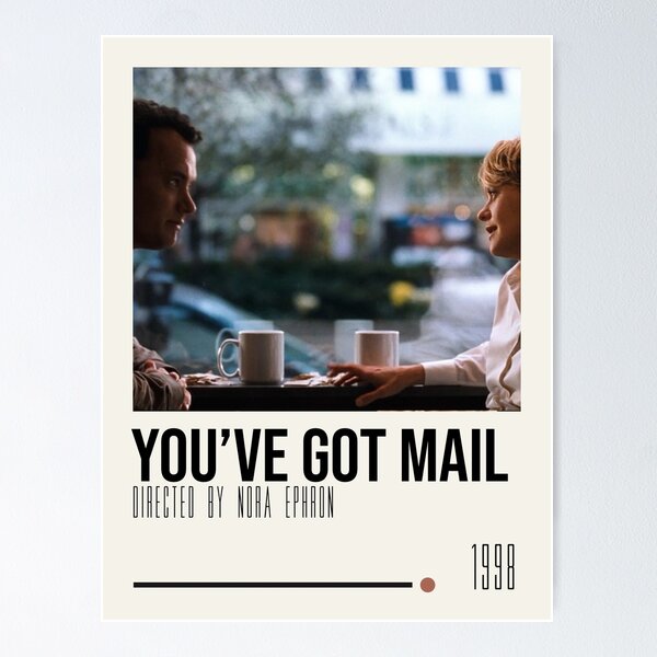 Item preview, You've Got Mail Movie Poster designed and sold by Cambrey Watson.