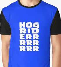 Hog Rider T-Shirt! HOG RIDERRRRR :D Graphic T-Shirt