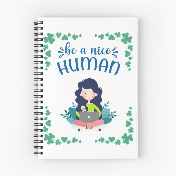 Item preview, Be a nice human designed and sold by Mechanical-Artt.