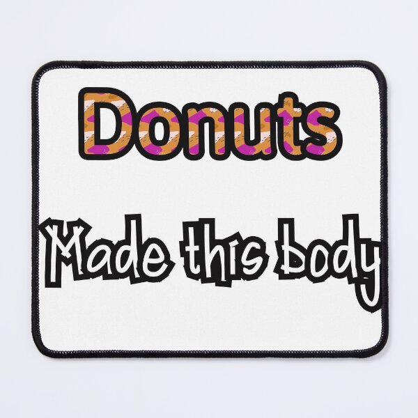 Item preview, Donuts Made This Body Funny Donut Classic T-Shirt designed and sold by coccoPrints.