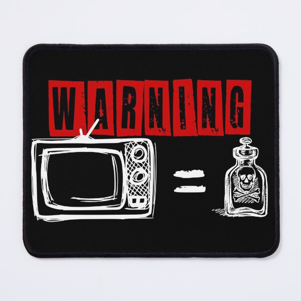 Item preview, Warning TV equals poison designed and sold by Topmel.