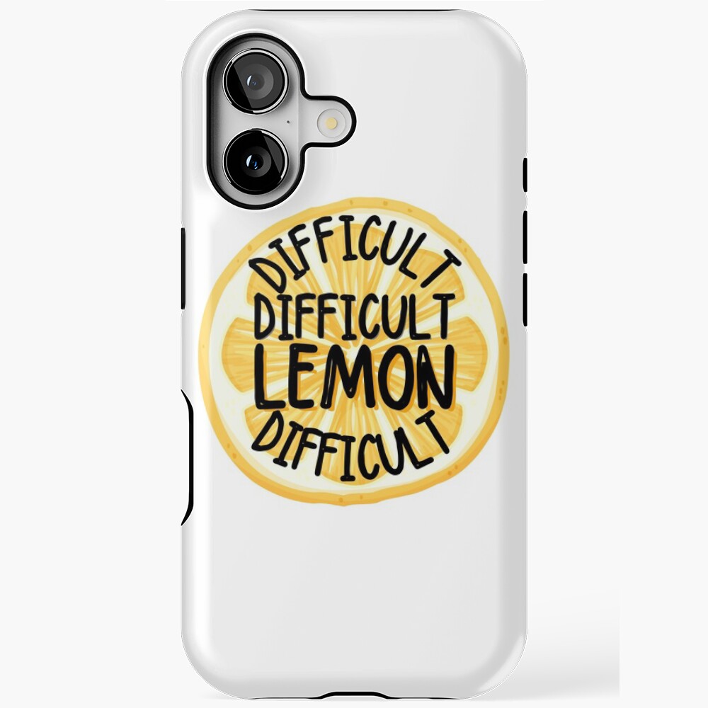 Difficult Difficult Lemon Difficult