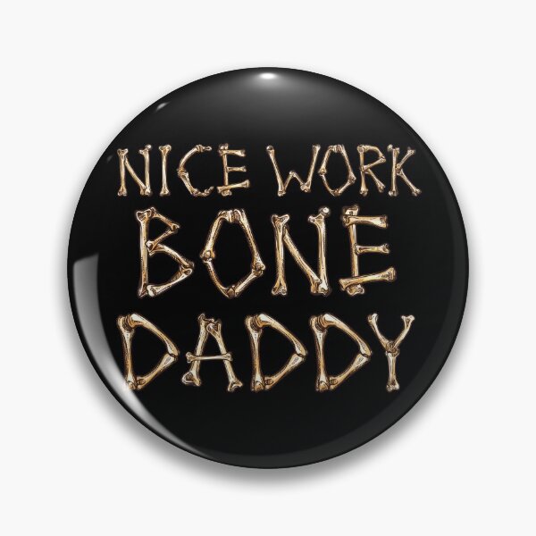 Artikelvorschau, Schöne Arbeit Knochen Daddy entworfen und verkauft von ronaldsonou.