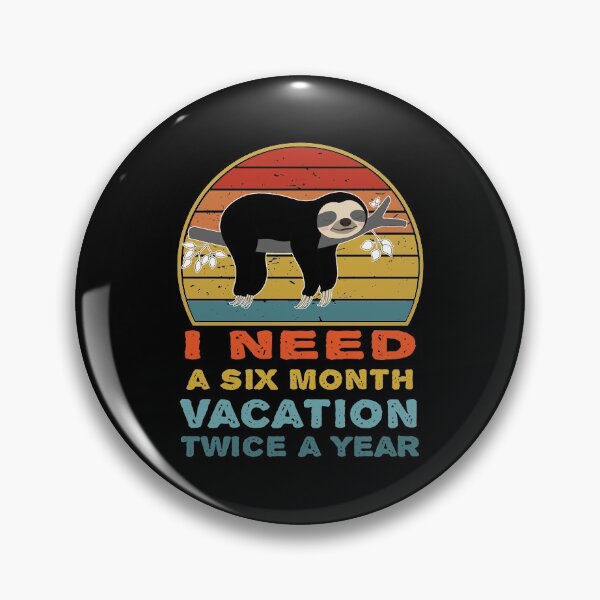 Item preview, I Need A Six Month Vacation Twice A Year designed and sold by LEGACY10.