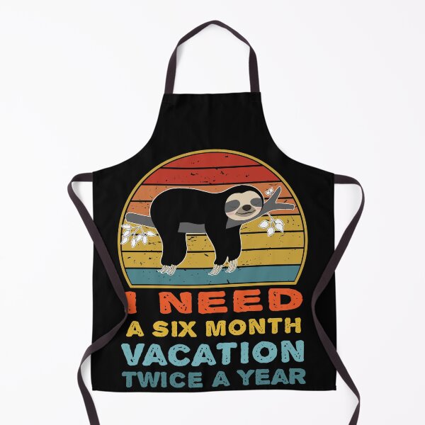 Item preview, I Need A Six Month Vacation Twice A Year designed and sold by LEGACY10.