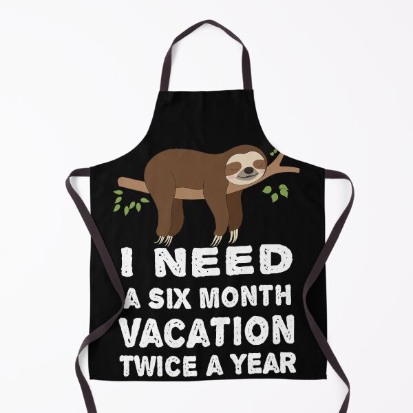 Item preview, I Need A Six Month Vacation Twice A Year designed and sold by LEGACY10.