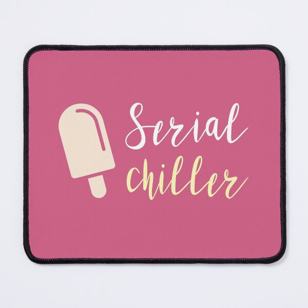 Item preview, Serial Chiller Summer Lolly Pun designed and sold by DancingwithInk.