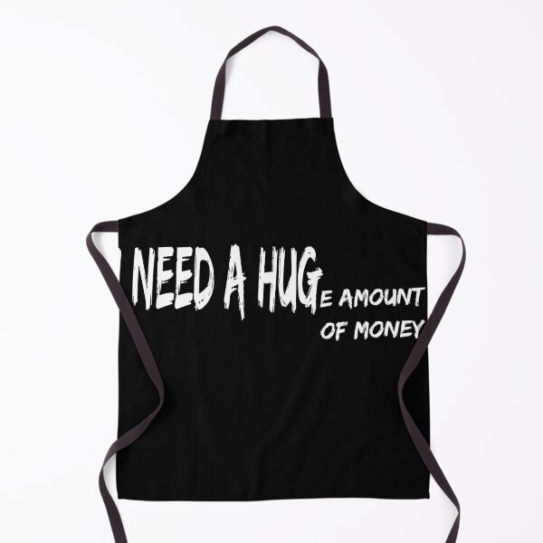 Item preview, I need a HUGe amount of money designed and sold by felric.
