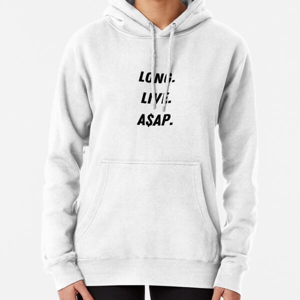 Long live store asap hoodie