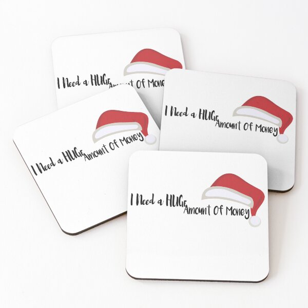 Item preview, I need a HUGe amount of money Christmas designed and sold by felric.