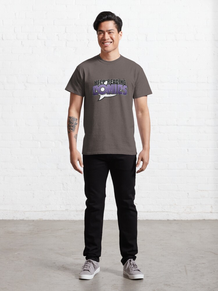 Alternate view of Keep Reading Comics Classic T-Shirt