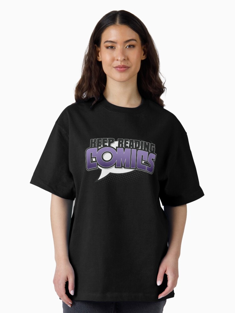 Thumbnail 1 of 7, Oversized T-Shirt, Keep Reading Comics designed and sold by thunderquack.