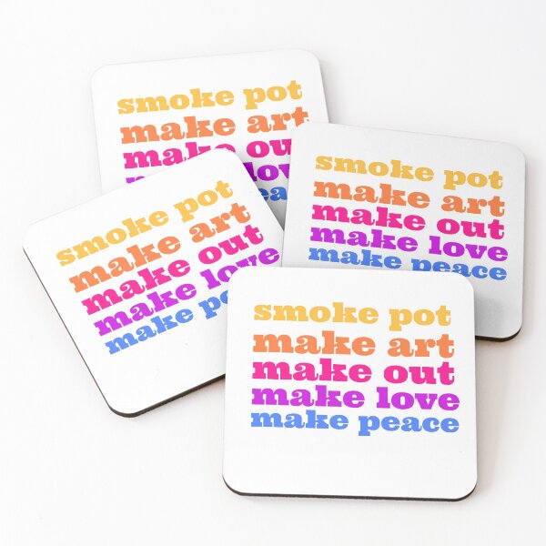 Item preview, smoke pot, make art, make out, make love, make peace designed and sold by smokelikeagirl.