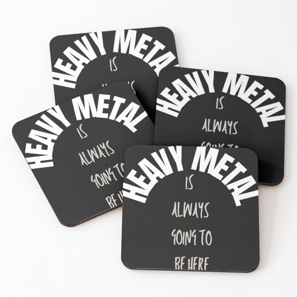 Item preview, Heavy Metal is always going to be here designed and sold by MetalRockProg.
