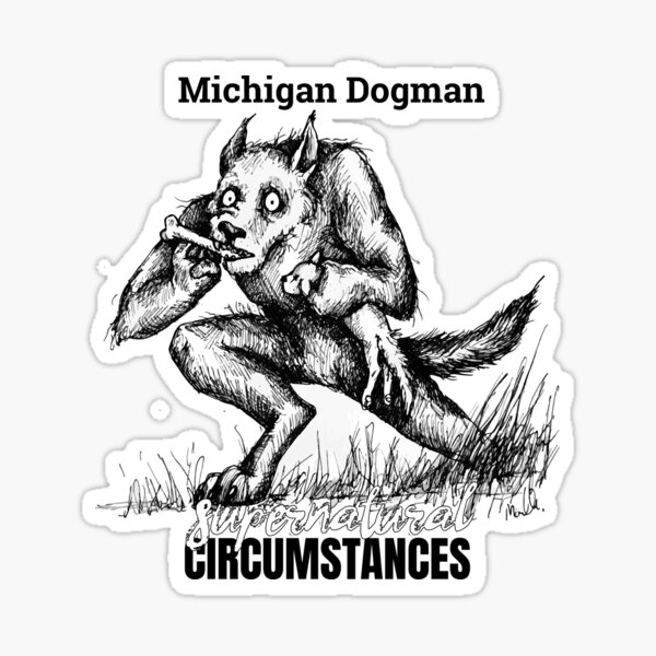 Michigan Dogman - Supernatural Circumstances Podcast Sticker