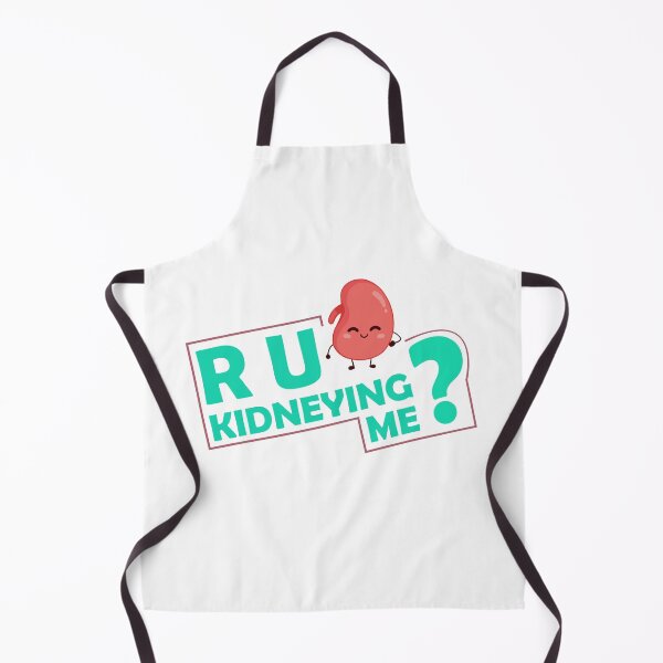Item preview, Are You Kidneying Me ? designed and sold by BahiaStyle.