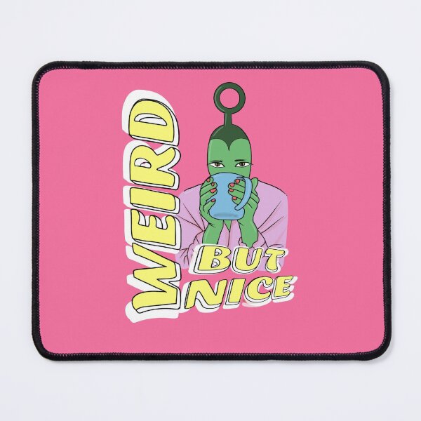 Item preview, Weird but nice  designed and sold by Weather gifts .