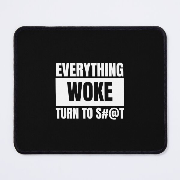 Item preview, EVERYTHING WOKE TURNS TO designed and sold by bluAvocado.