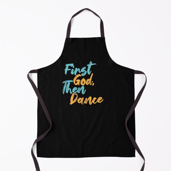 Item preview, First God Then Dance designed and sold by Creatively Torn.