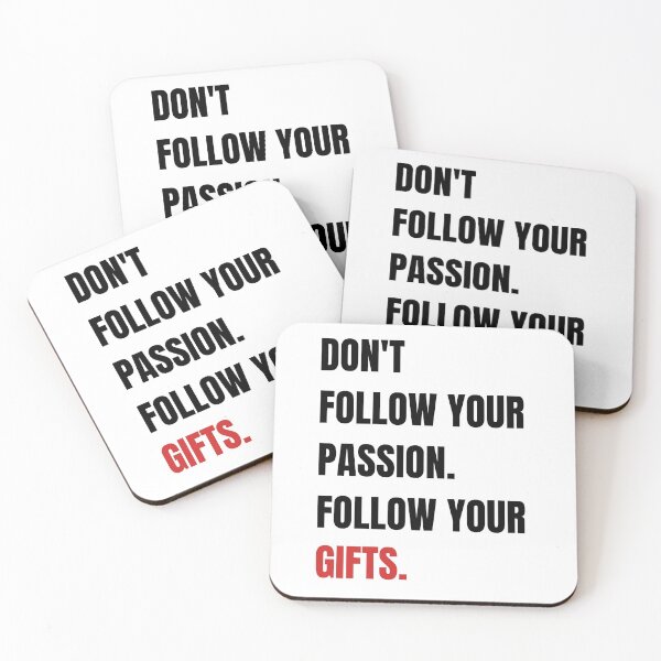 Item preview, Don't follow your passion, follow your gifts designed and sold by Tiredmenphilo.