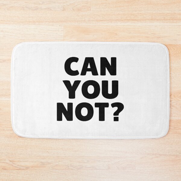 Item preview, Can You Not? designed and sold by Vladan Seva.
