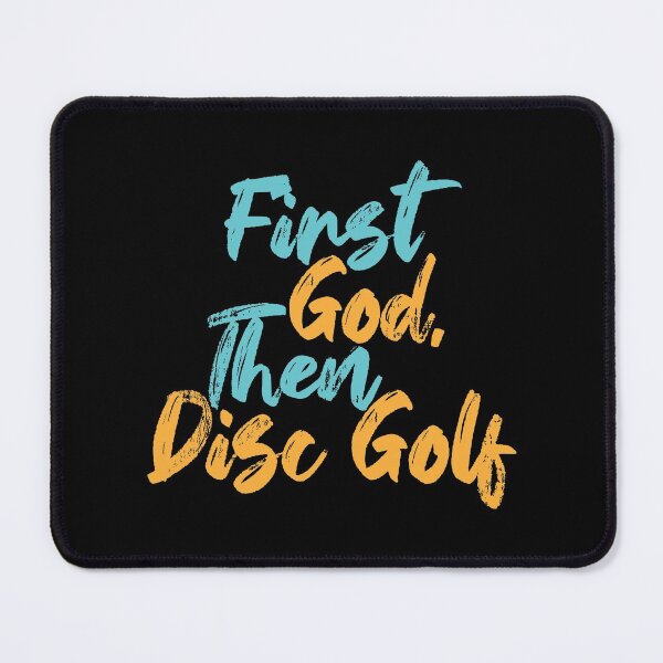 Item preview, First God Then Disc Golf designed and sold by Creatively Torn.