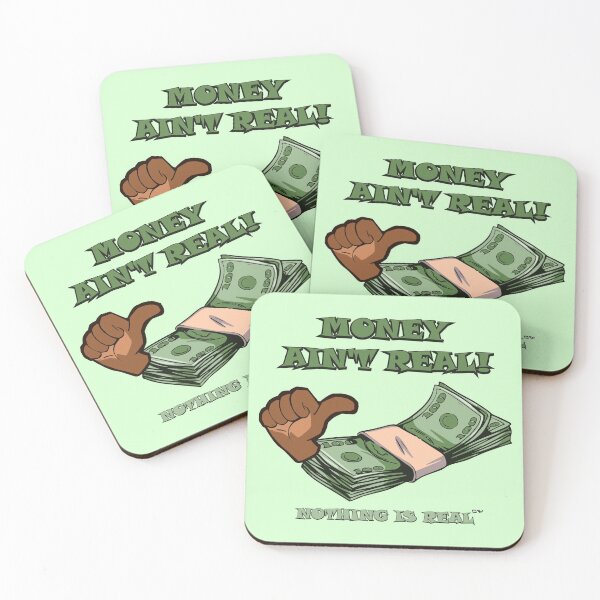 Item preview, Money Ain't Real designed and sold by slayen.