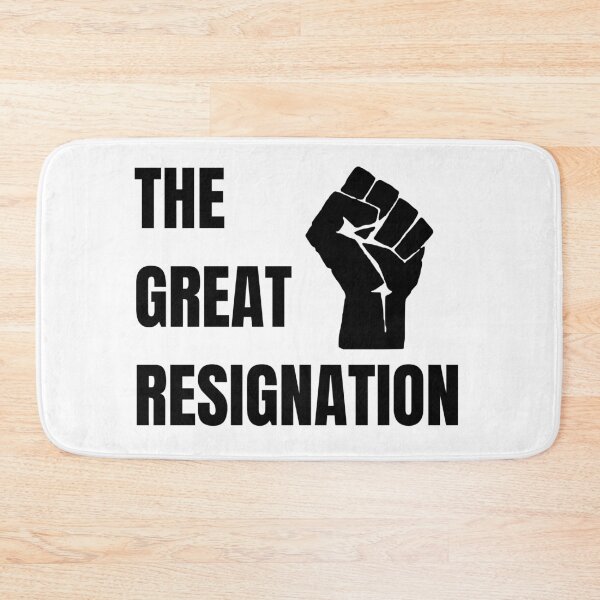 Item preview, The great Resignation designed and sold by Tiredmenphilo.