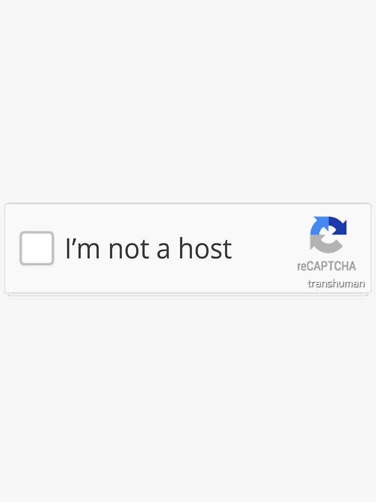 I'm not a host by transhuman