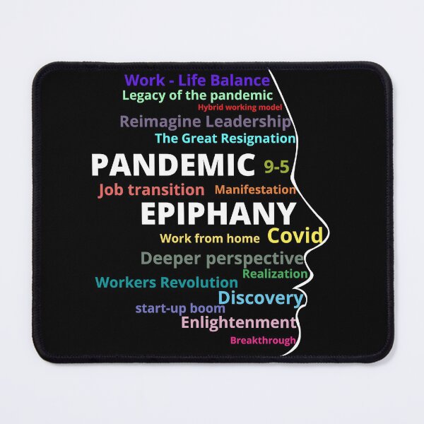 Item preview, Pandemic Epiphany designed and sold by Tiredmenphilo.