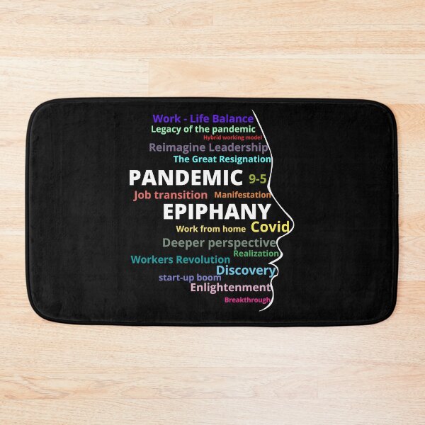 Item preview, Pandemic Epiphany designed and sold by Tiredmenphilo.