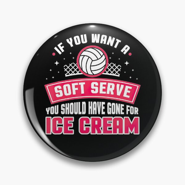 Item preview, If You Wanted A Soft Serve Funny Volleyball Player Design  designed and sold by Volleyball1x3fg.