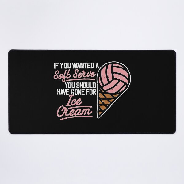 Item preview, If You Wanted A Soft Serve Funny Volleyball Player Gift  designed and sold by Volleyball1x3fg.