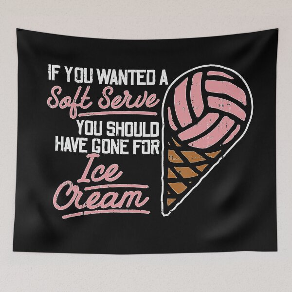 Item preview, If You Wanted A Soft Serve Funny Volleyball Player Gift  designed and sold by Volleyball1x3fg.