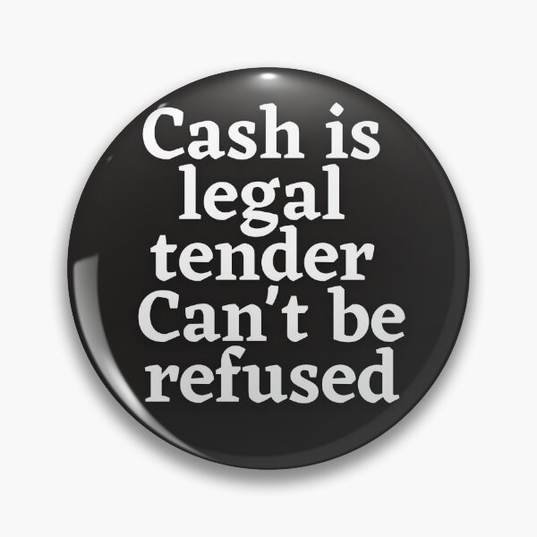 Item preview, Cash is legal tender designed and sold by TheRightHonMP.