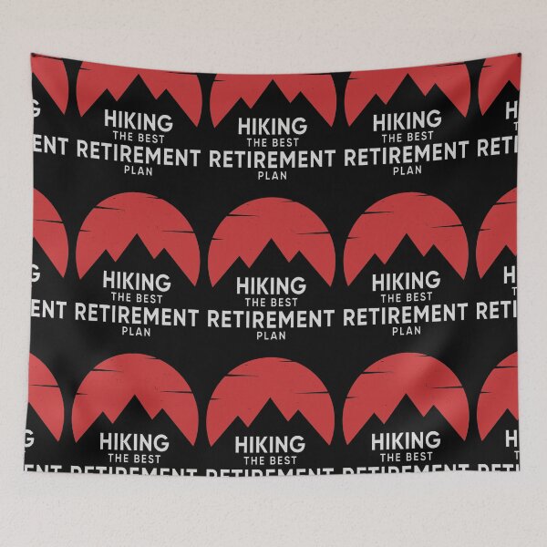 Item preview, Hiking The Best Retirement Plan designed and sold by FridPix.