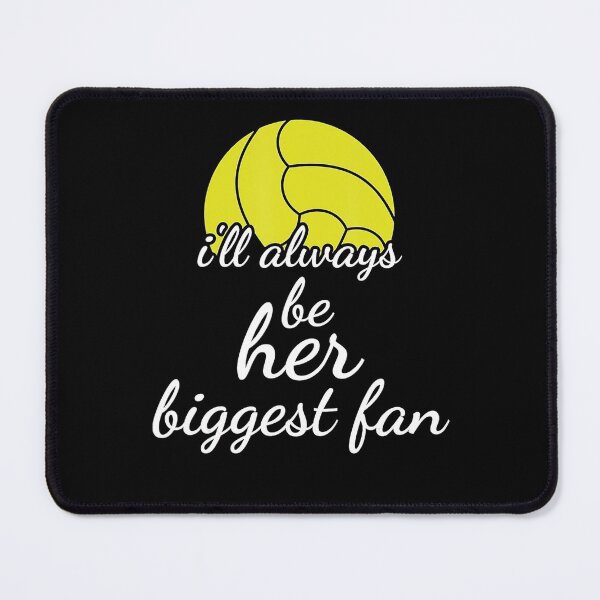 Item preview, Ill Always Be Her Biggest Fan Volleyball Mom Or Dad designed and sold by Volleyball1x3fg.