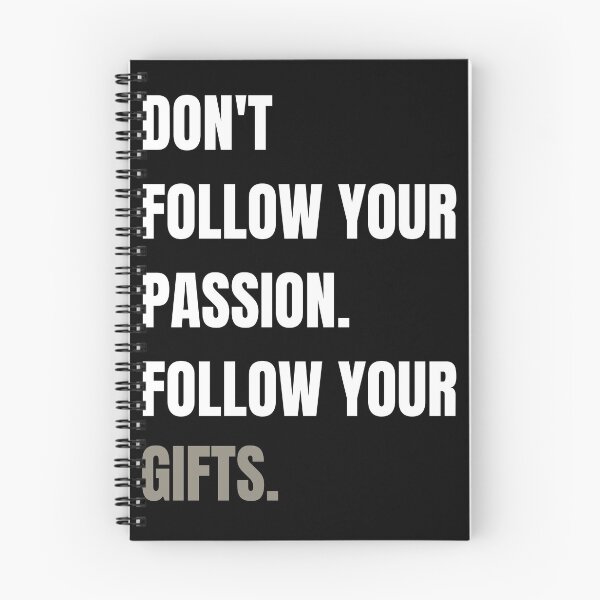 Item preview, Don't follow your passion follow your gifts designed and sold by Tiredmenphilo.