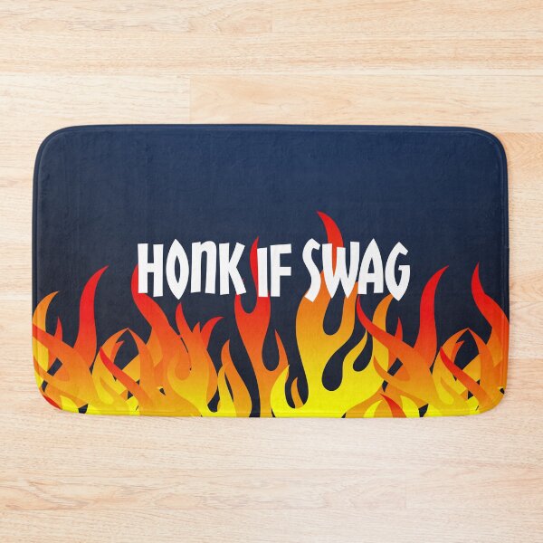 Item preview, Honk If Swag designed and sold by DAFIN.