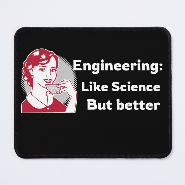 Item preview, Engineering: Like Science but better designed and sold by RiadMannan.