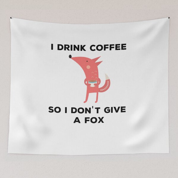 Item preview, Running Foxes. I Drink Coffe So I Dont Give A Fox. designed and sold by A-priori.