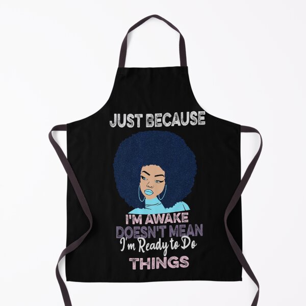 Item preview, Just Because I'm awake Doesn't Mean I'm Ready to Do Things designed and sold by ilias13.