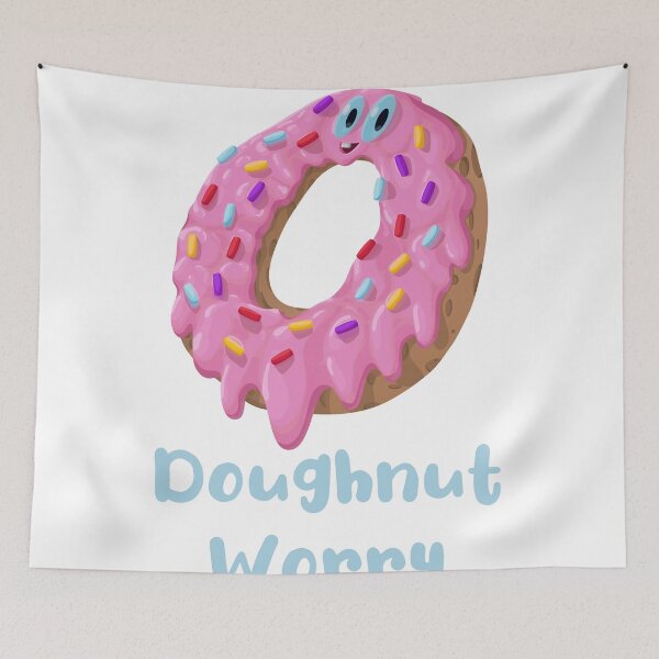 Item preview, Copy of Copy of Dough Worry  designed and sold by SamsScribble.