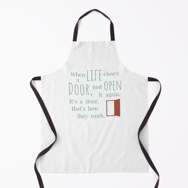 Item preview, When Life Closes A Door, Just Open It Again. It's A Door, That's how they work Inspirational Quote designed and sold by cocoCabot.