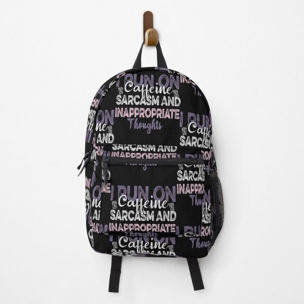 Item preview,  I Run On Caffeine Sarcasm And Inappropriate Thoughts designed and sold by ilias13.
