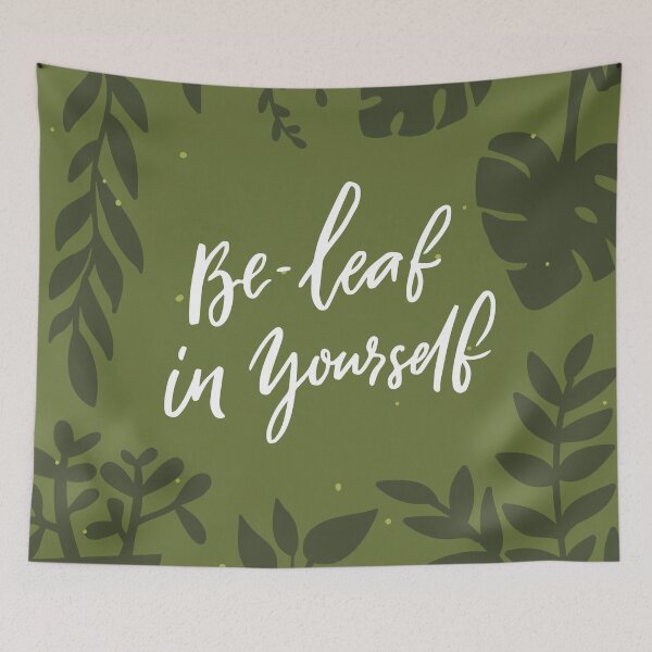 Item preview, Be Leaf in Yourself  designed and sold by Dollfacedesign.
