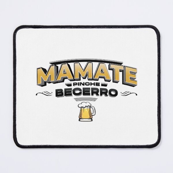 Item preview, Mamate Pinche Becerro designed and sold by JordyPonce.