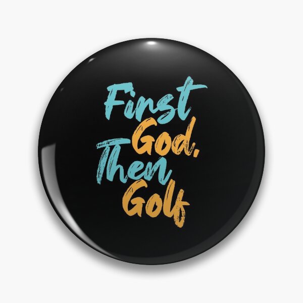Artikelvorschau, Erster Gott, dann Golf Religiöses Zitat entworfen und verkauft von Creatively Torn.